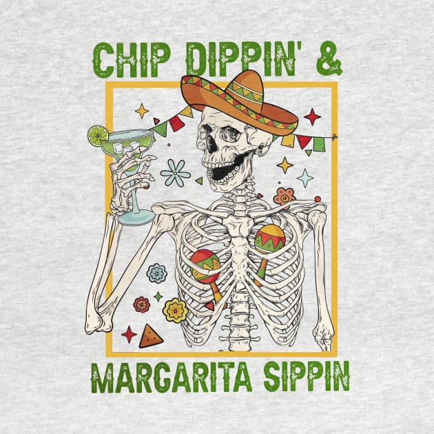 Chip Dippin' And Margarita Sippin' Funny Cinco de Mayo Men by Satansplain, Dr. Schitz